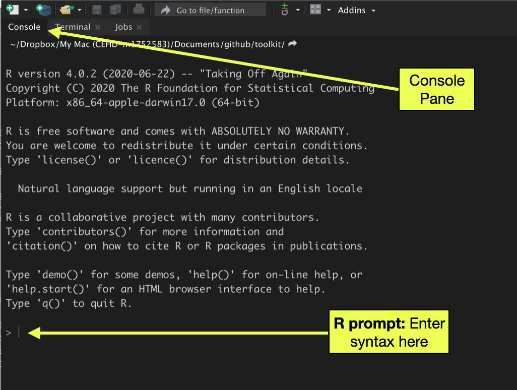 The console pane in RStudio is one way to compute with R. Syntax is entered at the R prompt and executed by hitting the <return> or <enter> key.